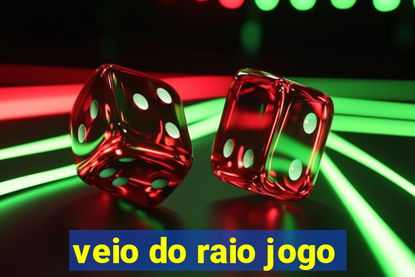 veio do raio jogo